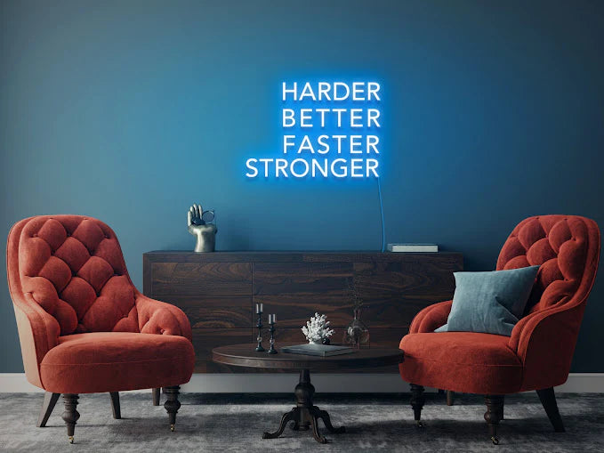 HARDER BETTER FASTER STRONGER